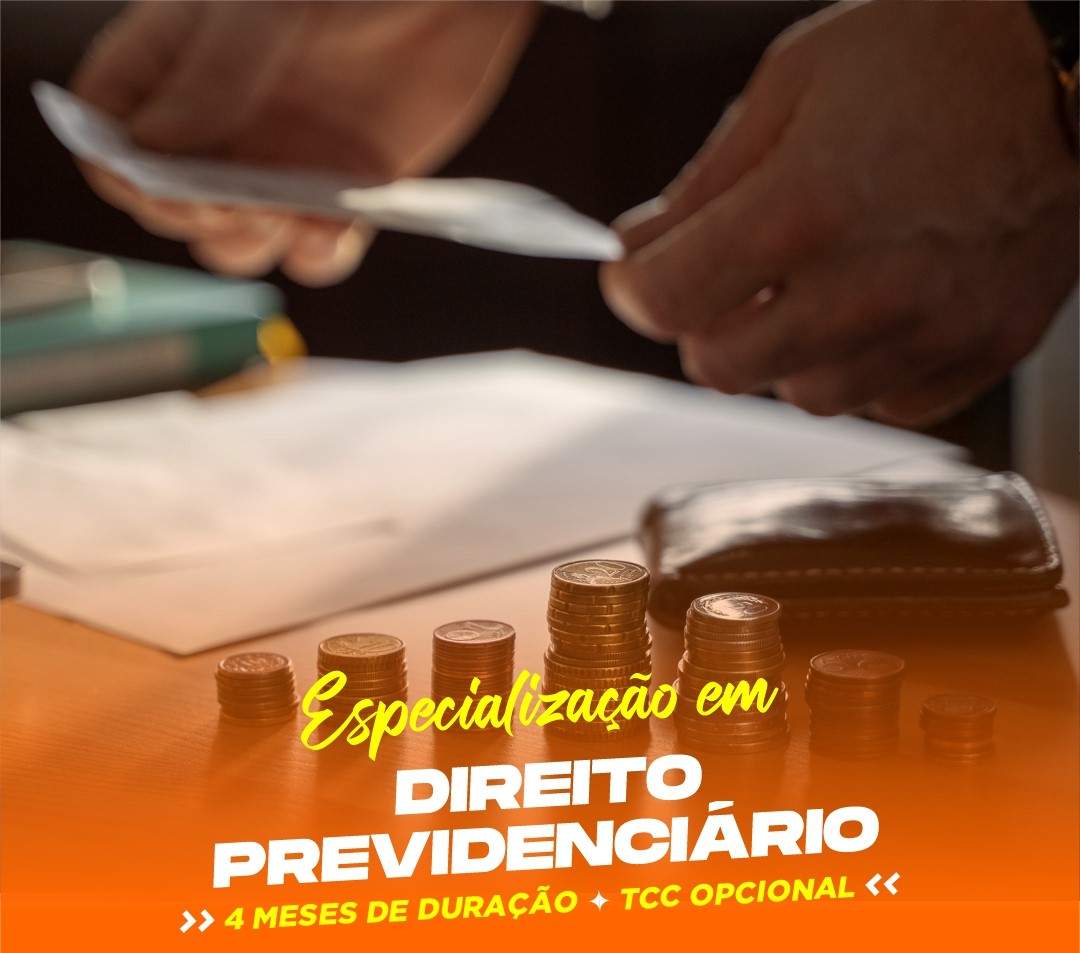 ESPECIALIZAÇÃO EM DIREITO PREVIDENCIÁRIO